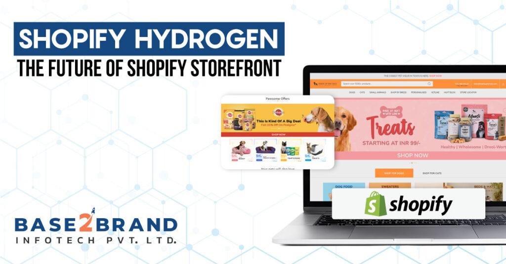  Shopify Hydrogen : The Future Of Shopify Storefront For Merchants