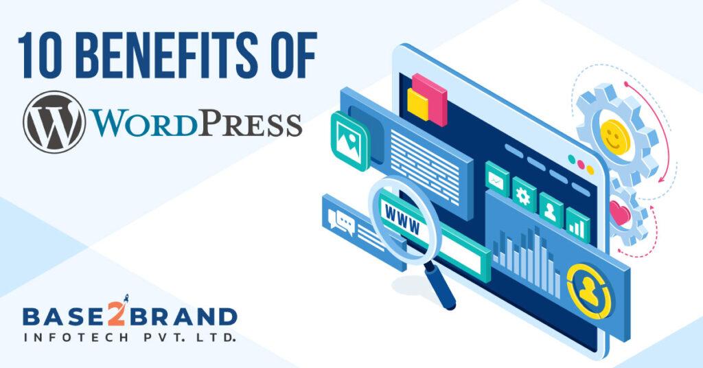 10 Benefits of WordPress that prove it perfect for small businesses