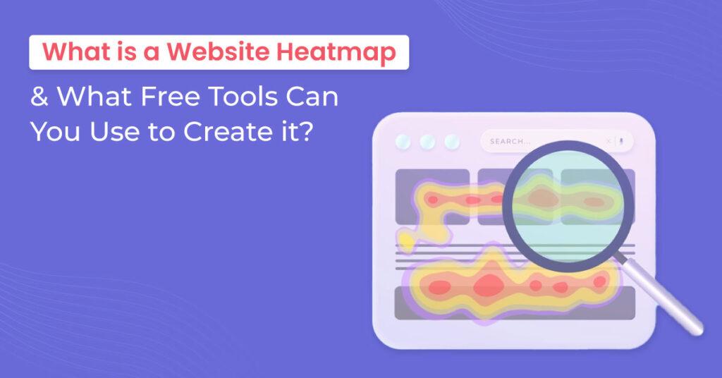 Website Heatmaps: Visualize User Behavior with Free Tools